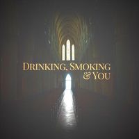 Lowery - Drinking, Smoking & You