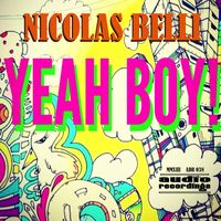 Nicolas Belli - Yeah Boy !