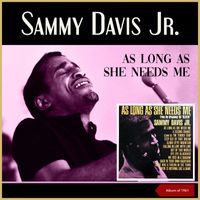 Sammy Davis Jr. - As Long as She Needs Me (Album of 1961)