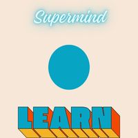 Supermind - Learn