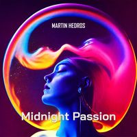 Martin Hedros - Midnight Passion