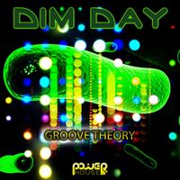 Dim Day - Groove Theory