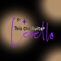 Levello - This Old Guitar