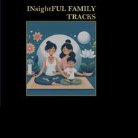 Aylton Souza - Insightful Family Tracks - Transcendent Serenity