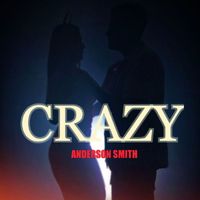 Anderson Smith - Crazy