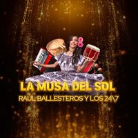 Raúl Ballesteros & Los 24/7 - La Musa del Sol