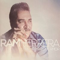 Ram Herrera - Mucho Mas Que Amor