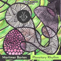 Mortimer Barten - Planetary Rhythm