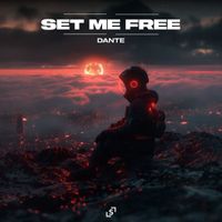 Dante - Set Me Free (Extended Mix)
