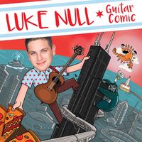 Luke Null - Guitar Comic (Explicit)