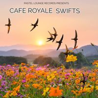 Cafe Royale - Swifts