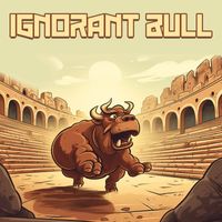 Ignorant Bull - Don't Forget Me