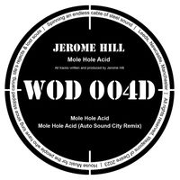 Jerome Hill - Mole Hole Acid