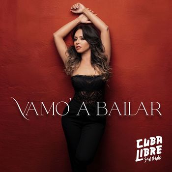 Cuba Libre Son Band - Vamo' a Bailar