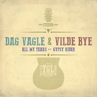 Vilde Bye - All My Tears / Gypsy Rider