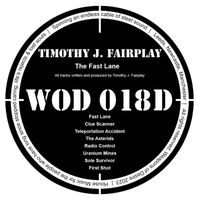 Timothy J. Fairplay - The Fast Lane