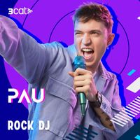Pau - Rock DJ (En Directe 3Cat)