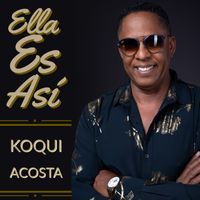 Koqui Acosta - Ella Es Asi