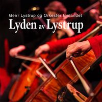 Geirr Lystrup - Lyden av Lystrup (Explicit)