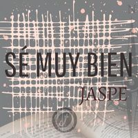 Jaspe - Sé Muy Bien