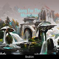 Ibrahim - Song for the Memories