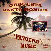 Jose Luis Campos Tejada, Orquesta Santa Monica feat. Jose Luis Campos Casilari - Favourit Music, Vol. 4