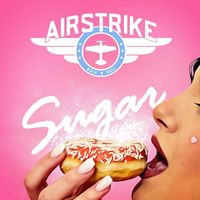 Airstrike - Sugar