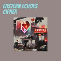 Emee - Eastern Echoes Cipher
