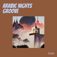 Emee - Arabic Nights Groove