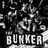 The Bunker - Intro (Explicit)