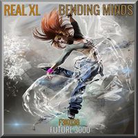 Real XL - Bending Minds