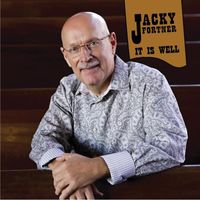 Jacky Fortner - It Is Well