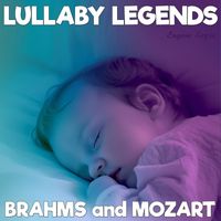 Eugene Lopin - Lullaby Legends: Brahms and Mozart
