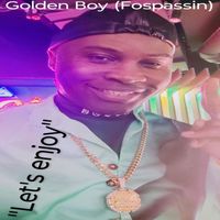 Golden Boy (Fospassin) - Let's Enjoy