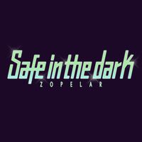 Zopelar - Safe In The Dark