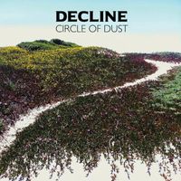 decline - Circle of Dust (Explicit)