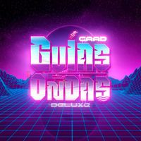 Gaab - Guias e Ondas (Deluxe) (Ao Vivo [Explicit])