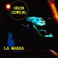 Koel Wilder - La Mania