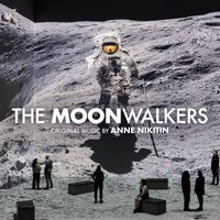 Anne Nikitin - The Moonwalkers (Original Soundtrack)