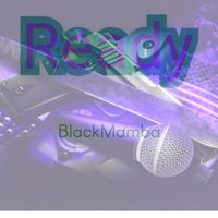 BlackMamba - Ready (Explicit)
