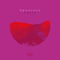 Spanless - Toxic
