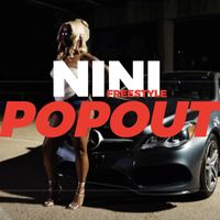 Nini - Popout Freestyle (Explicit)