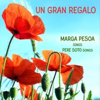Pere Soto - UN GRAN REGALO (feat. Marga Pesoa)