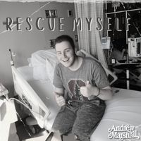 Andrew Marshall - Rescue Myself