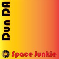 Space Junkie - Dun DA