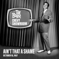 Pat Boone - Ain't That A Shame (Live On The Pat Boone Chevy Showroom, October 10, 1957)