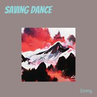 Emmy - Saving Dance