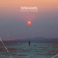 Vandell Andrew - Dreams