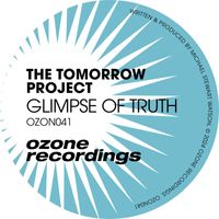 The Tomorrow Project - Glimpse Of Truth