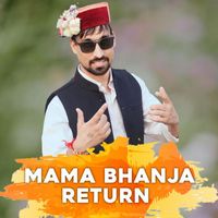 Thakur Saab featuring Rakesh Dilber and Ravindra Chauhan - Mama Bhanja Return